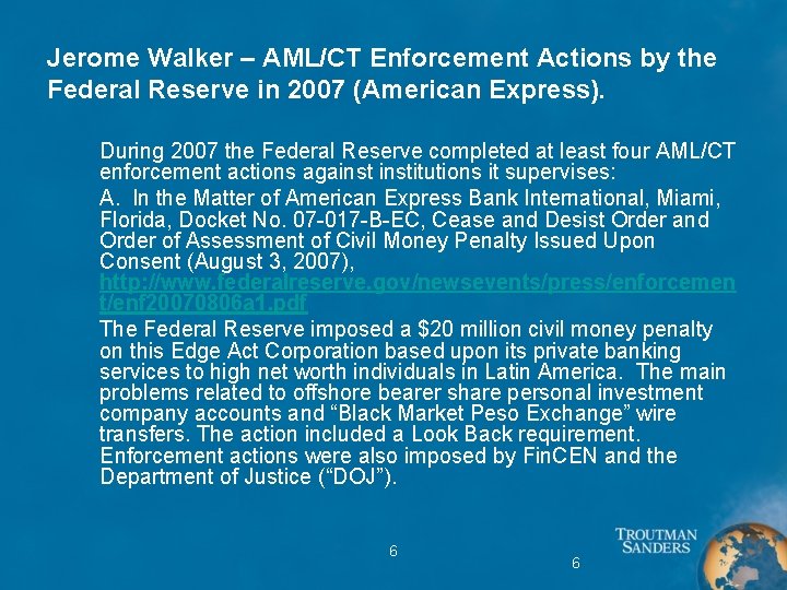 Jerome Walker – AML/CT Enforcement Actions by the Federal Reserve in 2007 (American Express).