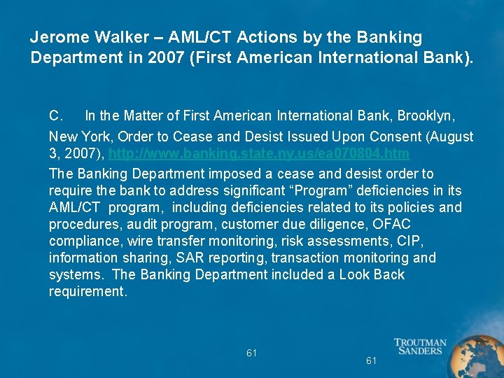 Jerome Walker – AML/CT Actions by the Banking Department in 2007 (First American International