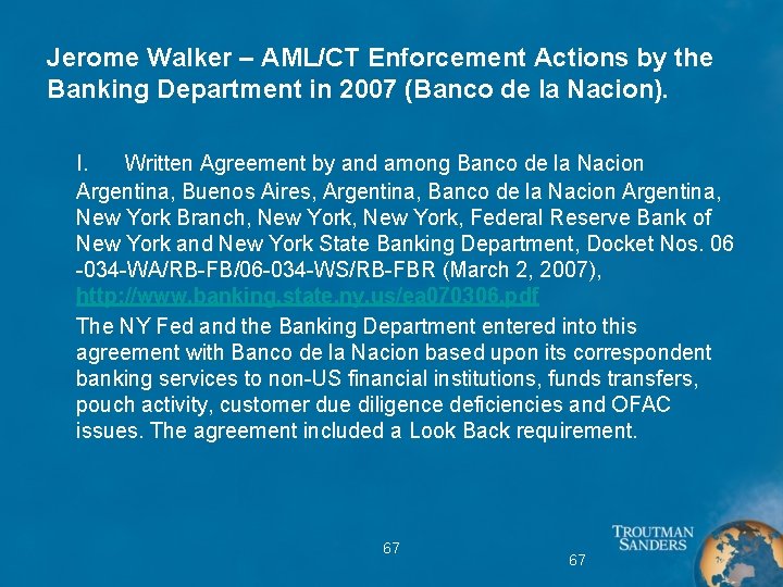 Jerome Walker – AML/CT Enforcement Actions by the Banking Department in 2007 (Banco de