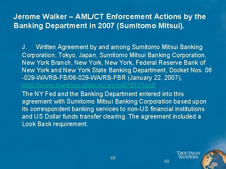 Jerome Walker – AML/CT Enforcement Actions by the Banking Department in 2007 (Sumitomo Mitsui).