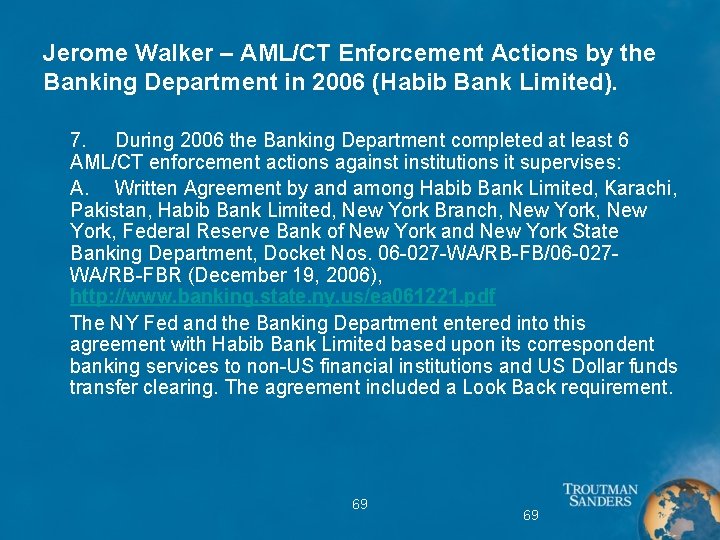 Jerome Walker – AML/CT Enforcement Actions by the Banking Department in 2006 (Habib Bank