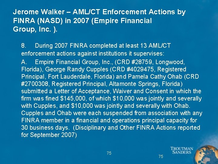 Jerome Walker – AML/CT Enforcement Actions by FINRA (NASD) in 2007 (Empire Financial Group,