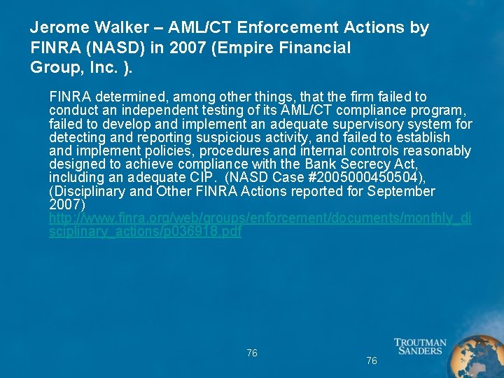 Jerome Walker – AML/CT Enforcement Actions by FINRA (NASD) in 2007 (Empire Financial Group,