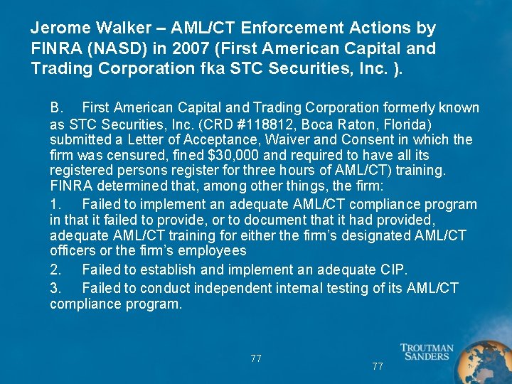 Jerome Walker – AML/CT Enforcement Actions by FINRA (NASD) in 2007 (First American Capital