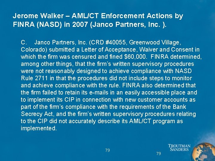 Jerome Walker – AML/CT Enforcement Actions by FINRA (NASD) in 2007 (Janco Partners, Inc.