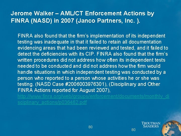 Jerome Walker – AML/CT Enforcement Actions by FINRA (NASD) in 2007 (Janco Partners, Inc.