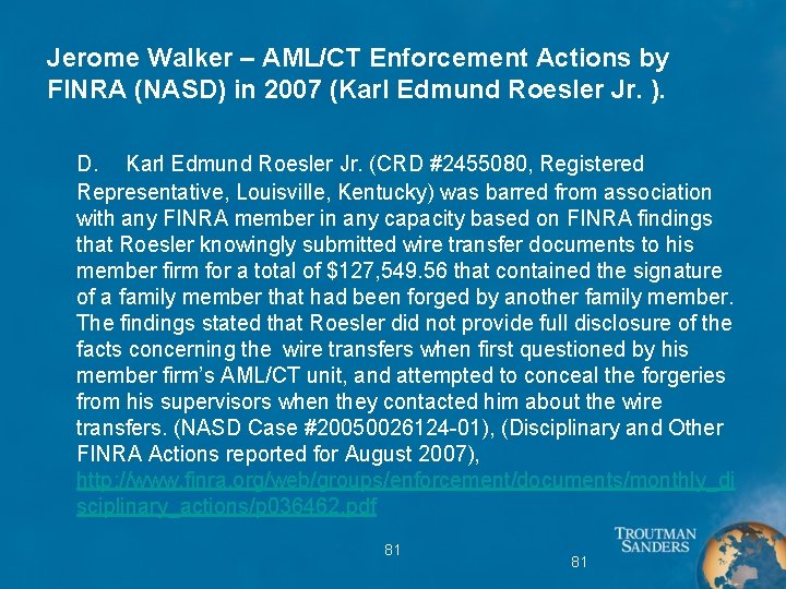 Jerome Walker – AML/CT Enforcement Actions by FINRA (NASD) in 2007 (Karl Edmund Roesler