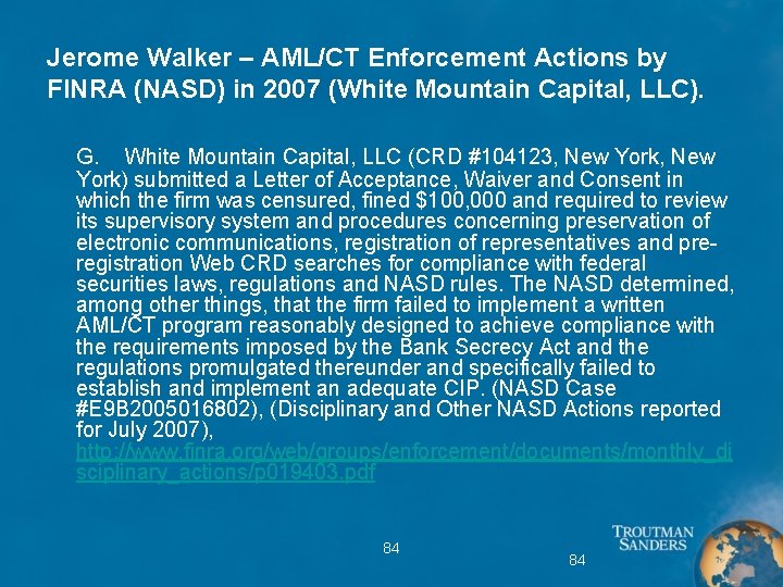 Jerome Walker – AML/CT Enforcement Actions by FINRA (NASD) in 2007 (White Mountain Capital,