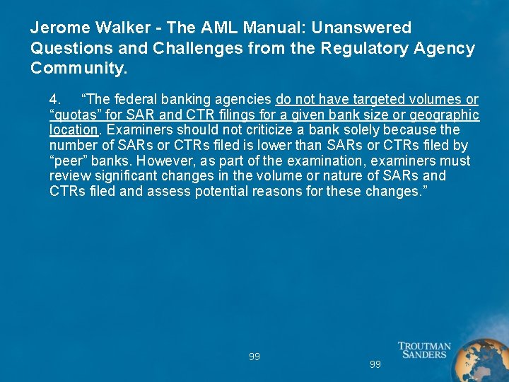 Jerome Walker - The AML Manual: Unanswered Questions and Challenges from the Regulatory Agency