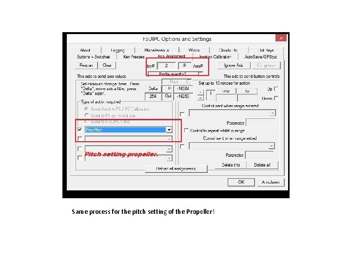 Same process for the pitch setting of the Propeller! 