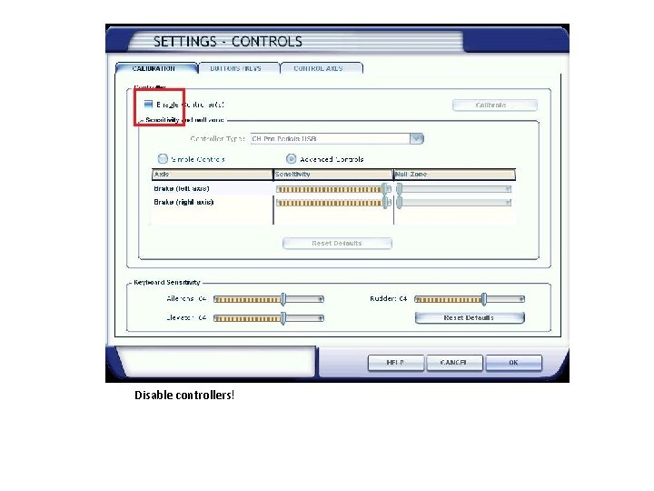 Disable controllers! 