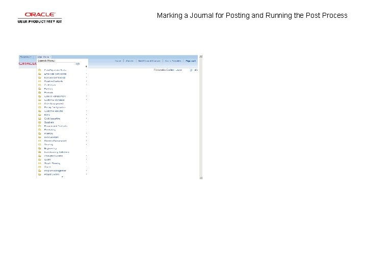 Marking a Journal for Posting and Running the Post Process Marking a Journal for Posting and Running the Post Process