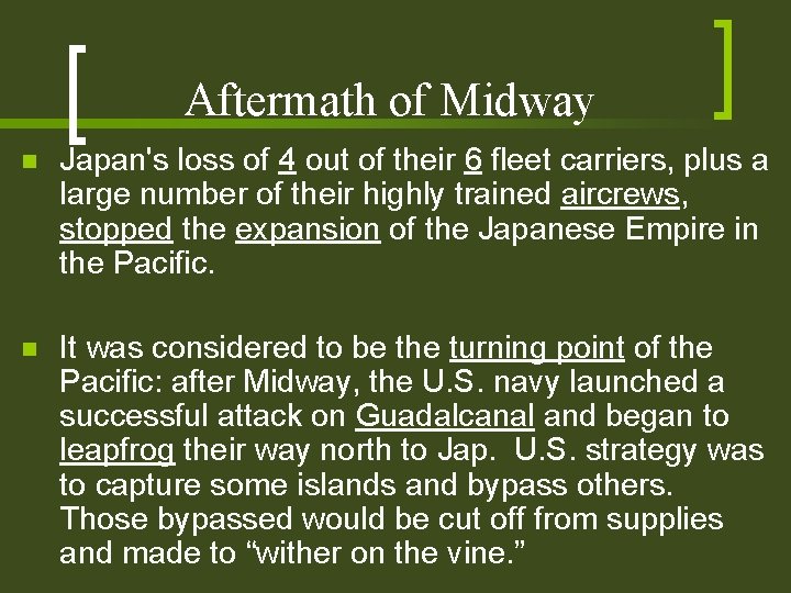 Aftermath of Midway n Japan's loss of 4 out of their 6 fleet carriers, Aftermath of Midway n Japan's loss of 4 out of their 6 fleet carriers,