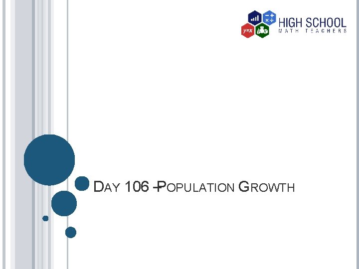 DAY 106 –POPULATION GROWTH 