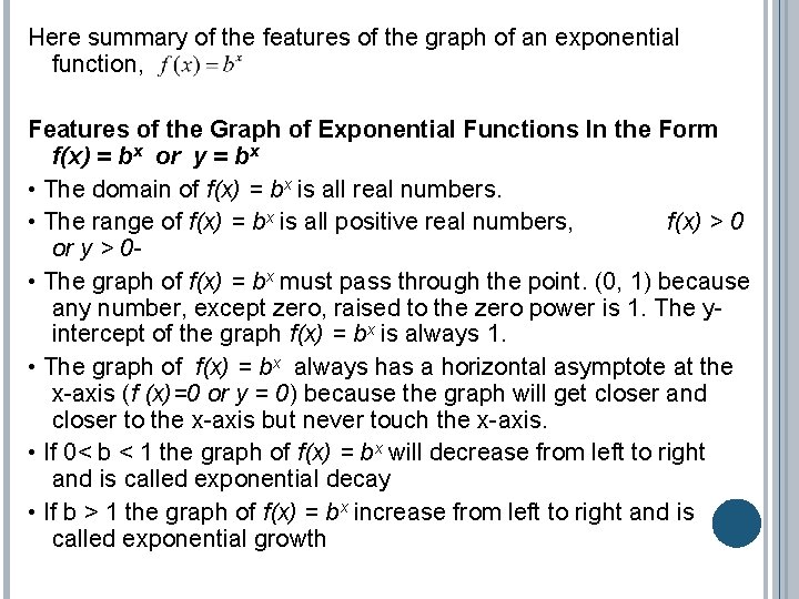 Here summary of the features of the graph of an exponential function, Features of