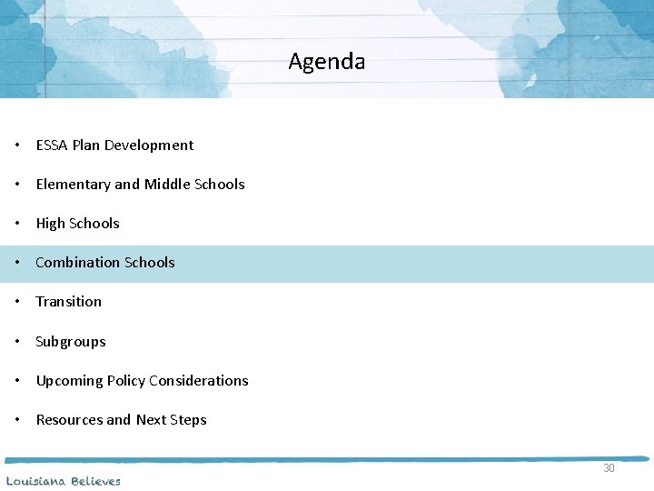 Agenda • ESSA Plan Development • Elementary and Middle Schools • High Schools •