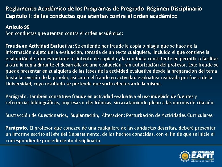 Reglamento Académico de los Programas de Pregrado Régimen Disciplinario Capítulo I: de las conductas