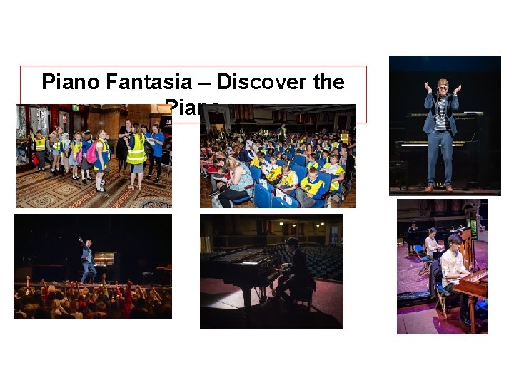 Piano Fantasia – Discover the Piano 