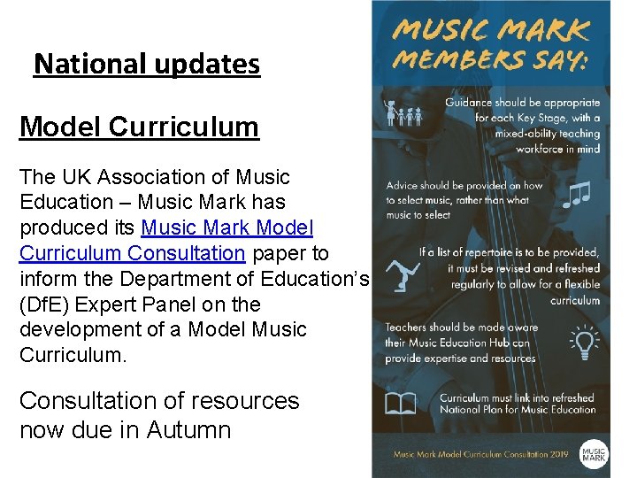 National updates Model Curriculum The UK Association of Music Education – Music Mark has