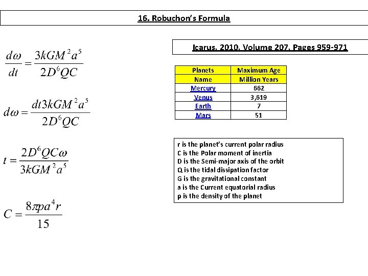 16. Robuchon’s Formula Icarus, 2010, Volume 207, Pages 959 -971 Planets Name Mercury Venus