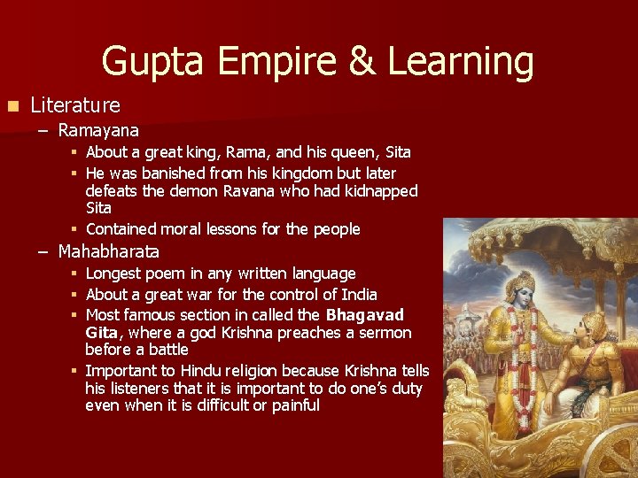 Gupta Empire & Learning n Literature – Ramayana § About a great king, Rama,