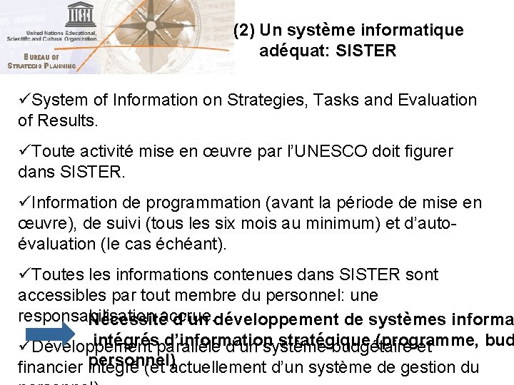 (2) Un système informatique adéquat: SISTER üSystem of Information on Strategies, Tasks and Evaluation