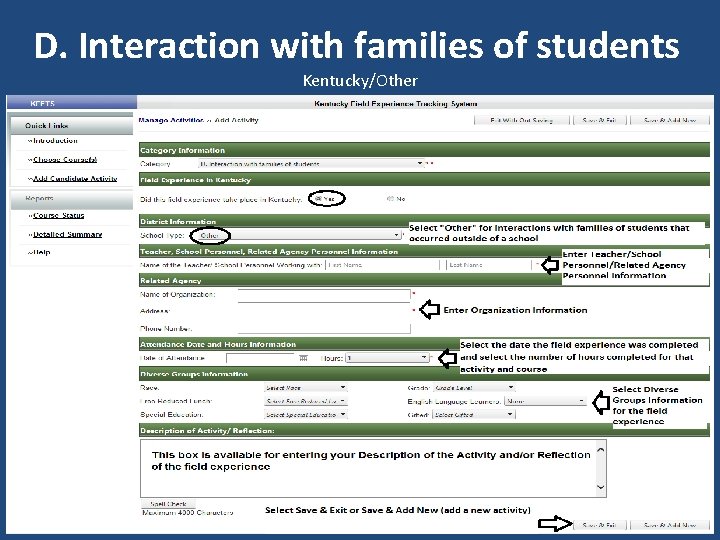 D. Interaction with families of students Kentucky/Other 