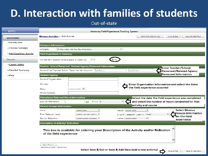 D. Interaction with families of students Out-of-state 