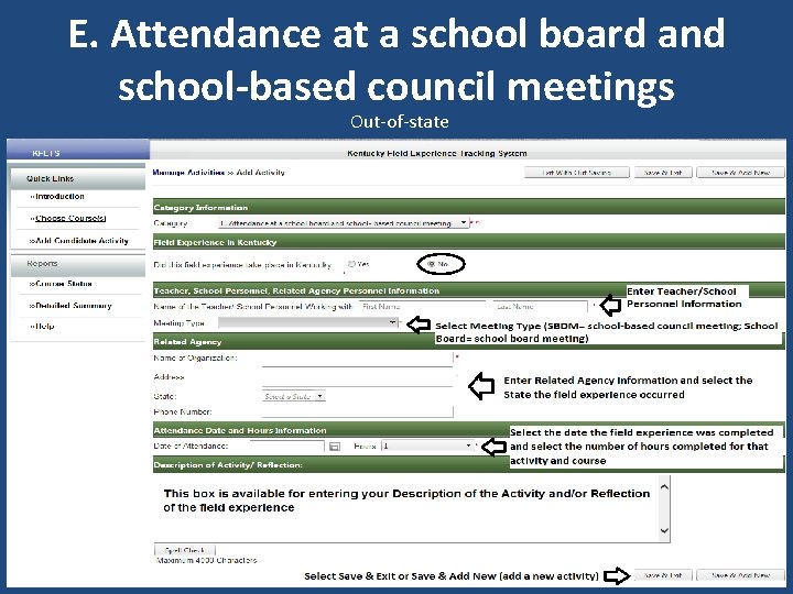 E. Attendance at a school board and school-based council meetings Out-of-state 