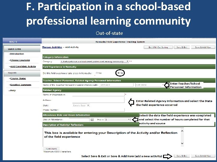 F. Participation in a school-based professional learning community Out-of-state 