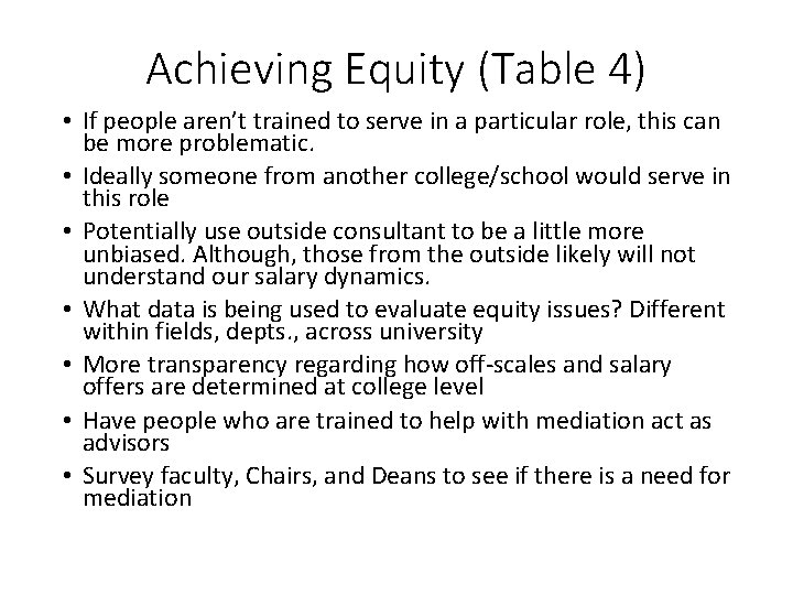 Achieving Equity (Table 4) • If people aren’t trained to serve in a particular Achieving Equity (Table 4) • If people aren’t trained to serve in a particular