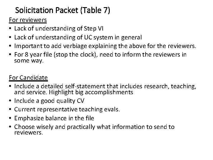 Solicitation Packet (Table 7) For reviewers • Lack of understanding of Step VI • Solicitation Packet (Table 7) For reviewers • Lack of understanding of Step VI •