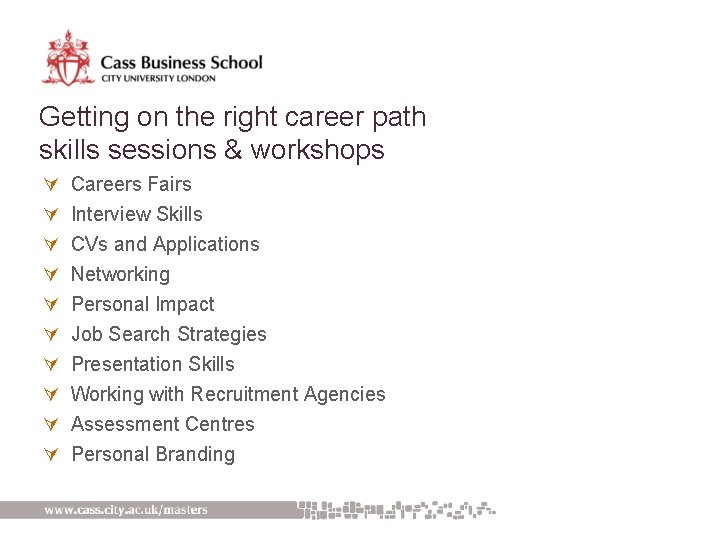 Getting on the right career path skills sessions & workshops Ú Ú Ú Ú