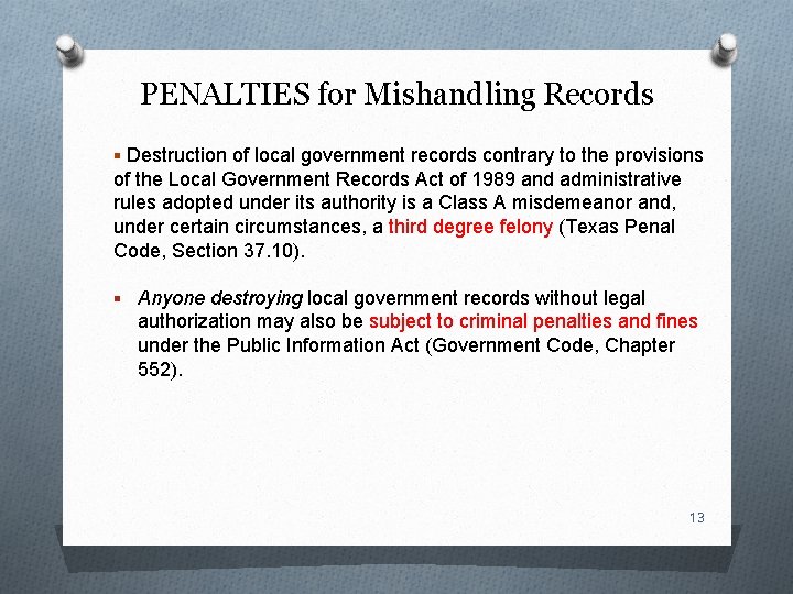 PENALTIES for Mishandling Records § Destruction of local government records contrary to the provisions