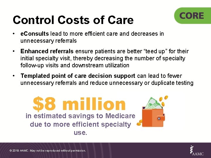 Control Costs of Care • e. Consults lead to more efficient care and decreases
