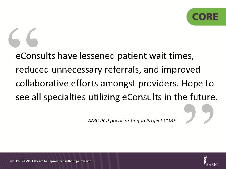 “ e. Consults have lessened patient wait times, reduced unnecessary referrals, and improved collaborative