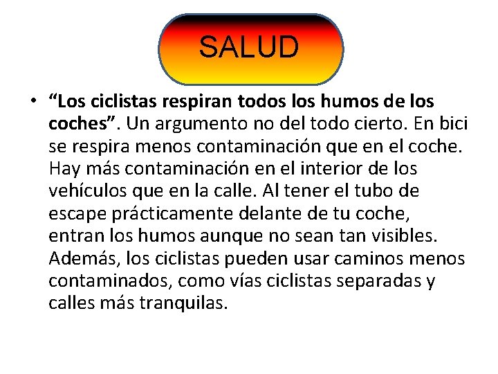 SALUD • “Los ciclistas respiran todos los humos de los coches”. Un argumento no