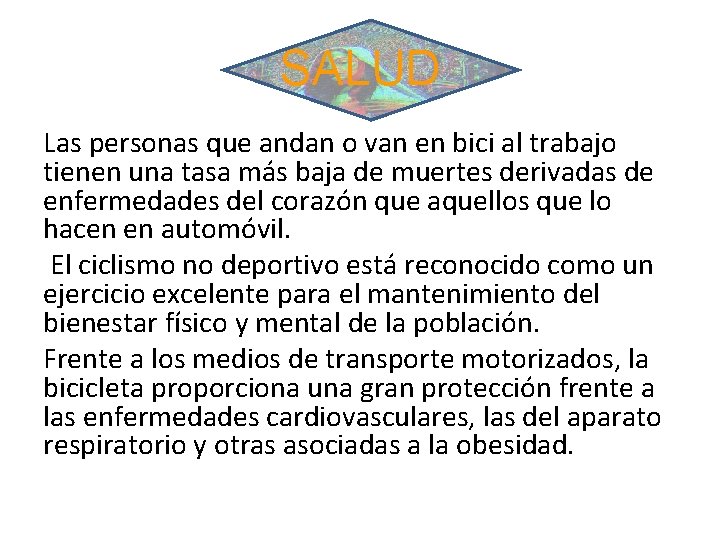 SALUD Las personas que andan o van en bici al trabajo tienen una tasa