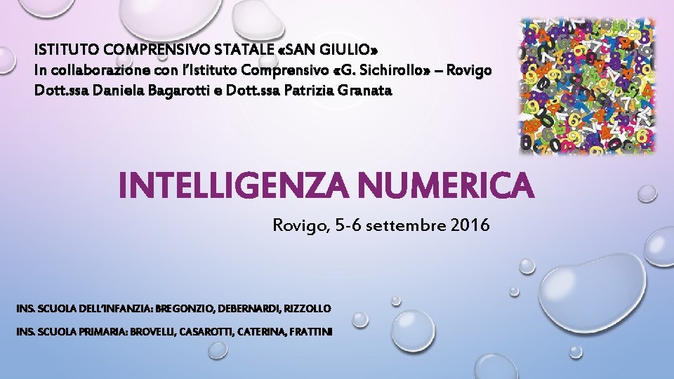 ISTITUTO COMPRENSIVO STATALE «SAN GIULIO» In collaborazione con l’Istituto Comprensivo «G. Sichirollo» – Rovigo