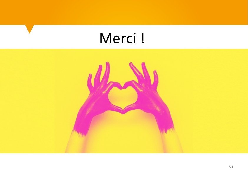 Merci ! 51 