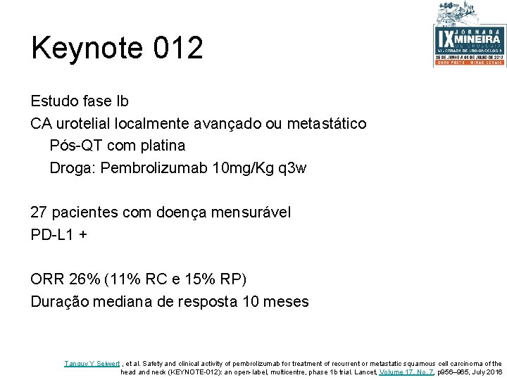 Keynote 012 Estudo fase Ib CA urotelial localmente avançado ou metastático Pós-QT com platina