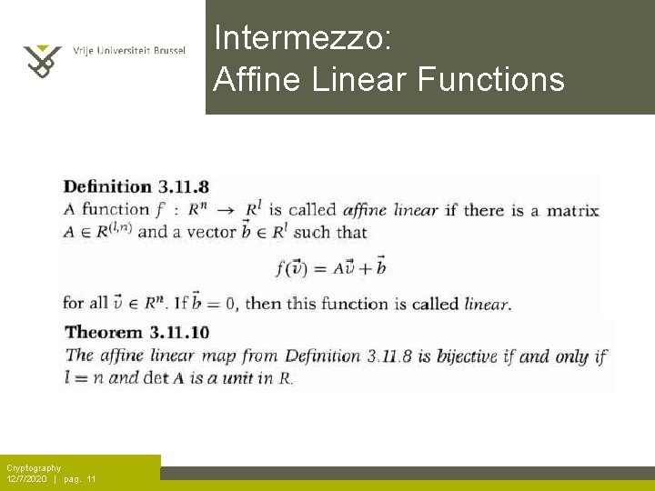 Intermezzo: Affine Linear Functions Cryptography 12/7/2020 | pag. 11 