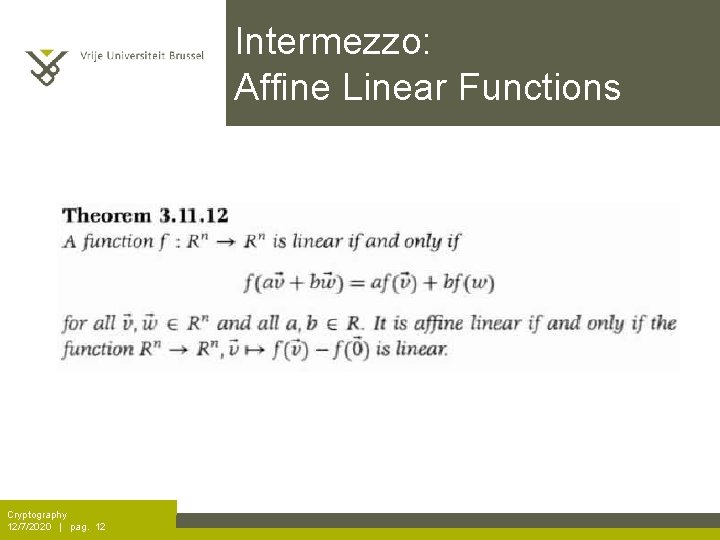 Intermezzo: Affine Linear Functions Cryptography 12/7/2020 | pag. 12 