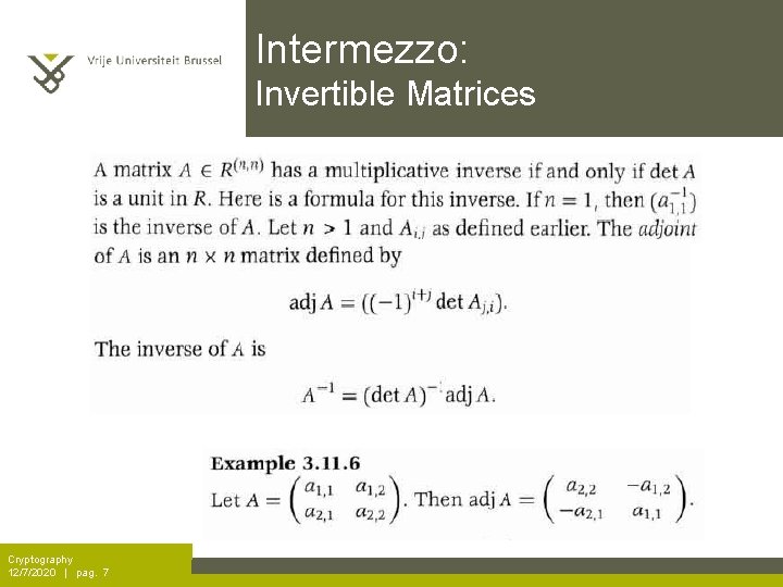 Intermezzo: Invertible Matrices Cryptography 12/7/2020 | pag. 7 