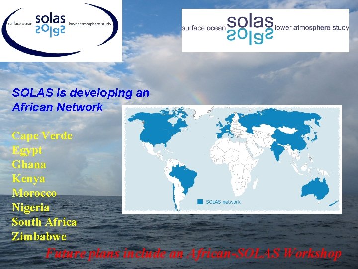 SOLAS is developing an African Network Cape Verde Egypt Ghana Kenya Morocco Nigeria South