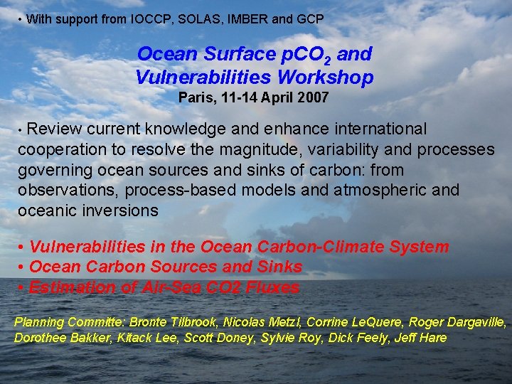  • With support from IOCCP, SOLAS, IMBER and GCP Ocean Surface p. CO