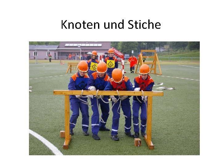 Knoten und Stiche 