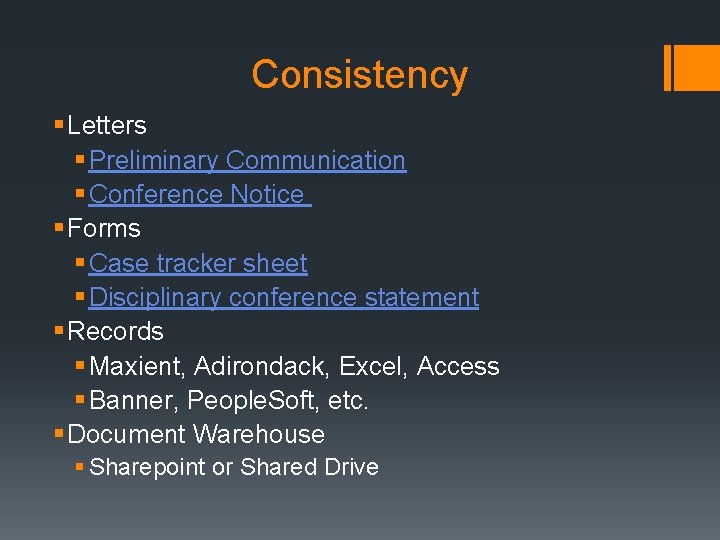 Consistency § Letters § Preliminary Communication § Conference Notice § Forms § Case tracker