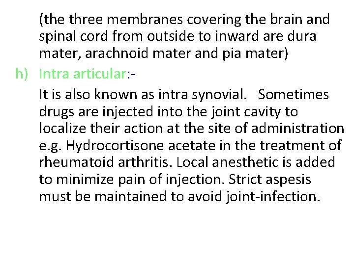 (the three membranes covering the brain and spinal cord from outside to inward are