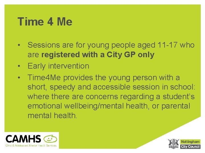 Time 4 Me • Sessions are for young people aged 11 -17 who are